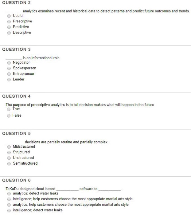  QUESTION 2 analytics examines recent and historical data to detect patterns