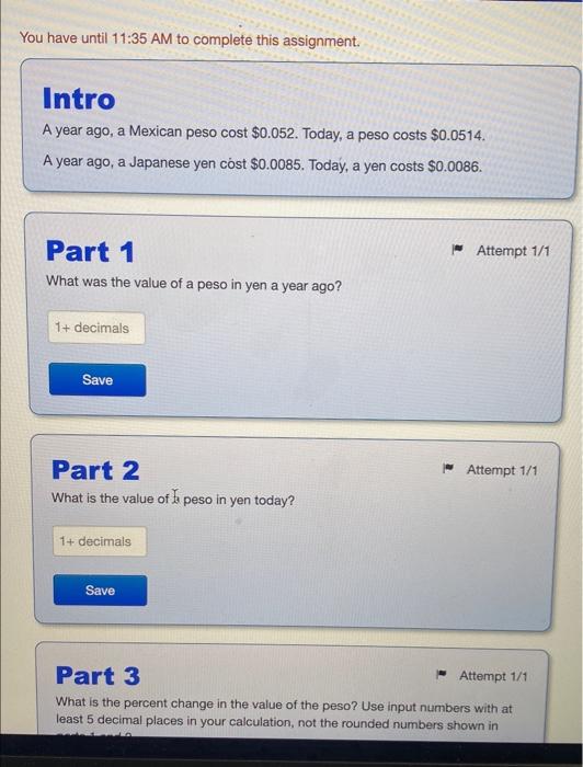  You have until 11:35 AM to complete this assignment. Intro A