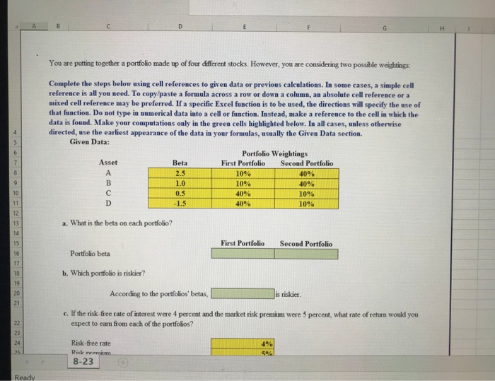  please use cell references A D F G You are putting