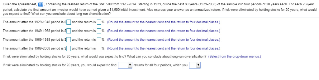 Given the spreadsheet, containing the realized return of the S&P 500