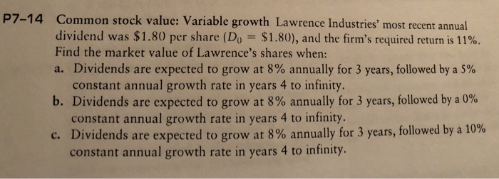  P7-14 Common stock value: Variable growth Lawrence Industries' most recent annual