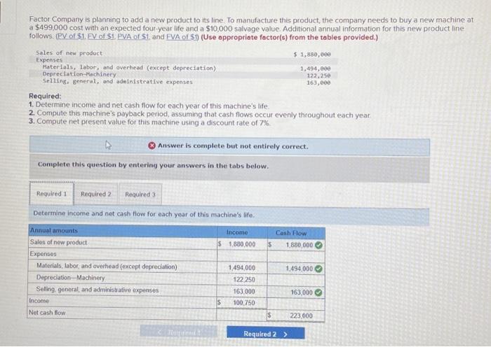 I only need help on "Required 3" Factor Company is planning to