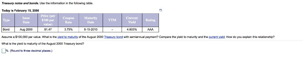  need help with solving this problem. Treasury notes and bonds. Use