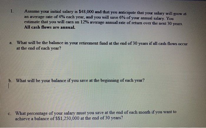 solve that using algebra fromula please Assume your initial salary is $48,000