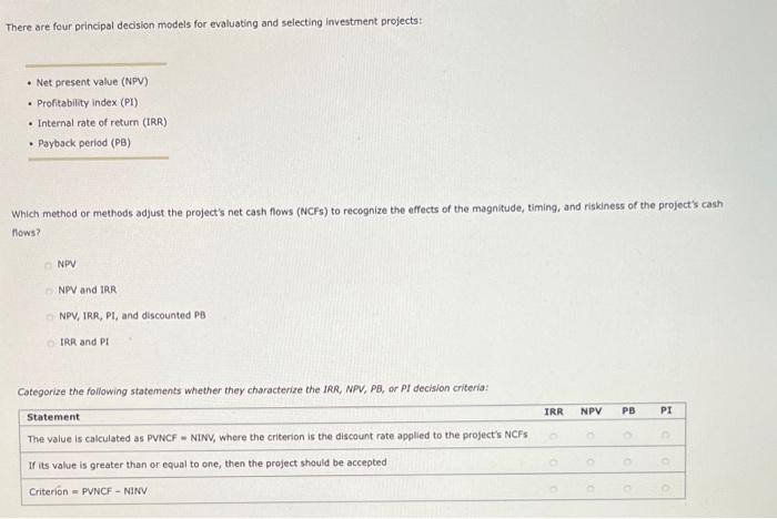  There are four principal decision models for evaluating and selecting Investment