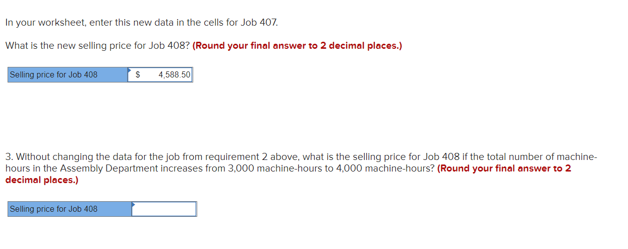 Milling Department Overhead Cost (Y): Assembly Department Overhead Cost (Y): = $390,000