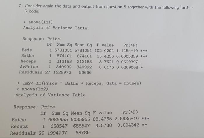  7. Consider again the data and output from question 5 together