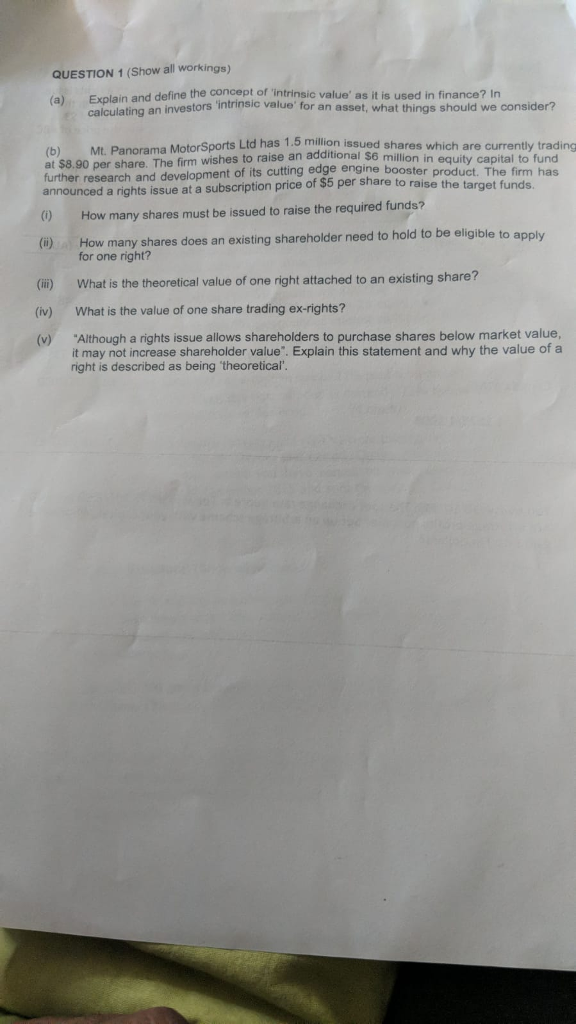 QUESTION 1 (Show all workings) (a) Explain and define the concept
