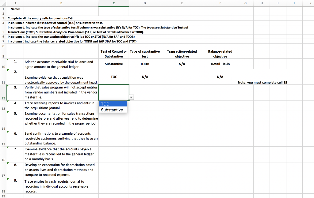  Please answer all available drop down menus for questions 1-9. A