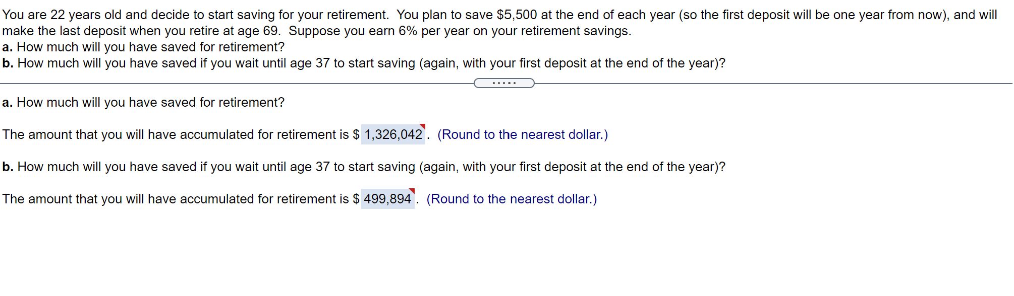  You are 22 years old and decide to start saving for