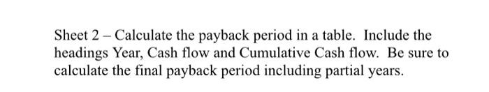 cashflow spreadsheet on excel showing formulas Sheet 2 - Calculate the payback
