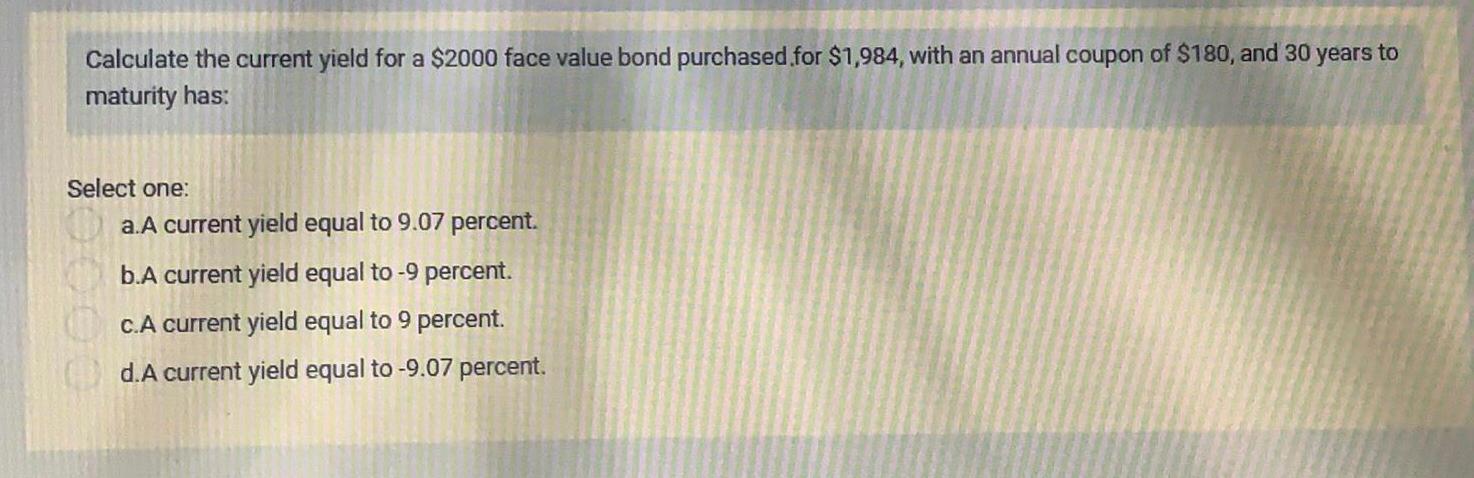 Calculate the current yield for a $2000 face value bond purchased