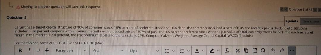 Moving to another question will save this response. Question 5 of