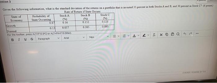  quickly please estion 3 Given the following information, what is the