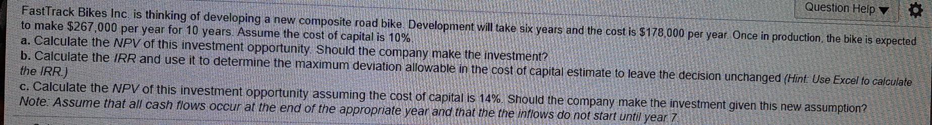  Question Help FastTrack Bikes Inc. is thinking of developing a new