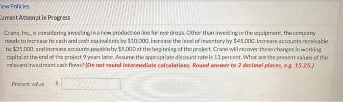  iew Policies Current Attempt in Progress Crane, Inc. is considering investing