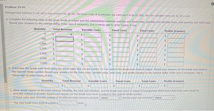  Problem 19-01 $ $ $ Management believes it can sell a