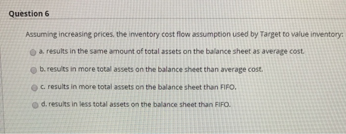  Using TARGETS 2016 Annual report https://corporate.target.com/_media/TargetCorp/annualreports/2016/pdfs/Target-2016-Annual-Report.pdf. Page 37,39,47. Question 6 Assuming