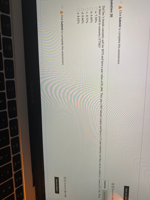  Save and Sub > Click Submit to complete this assessment. Question