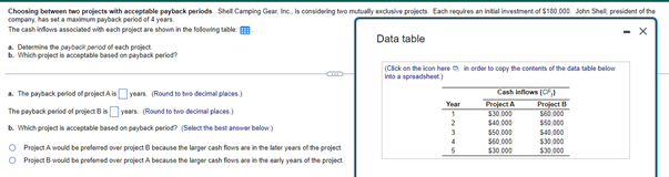 answer the following questions Choosing between two projects with acceptable payback