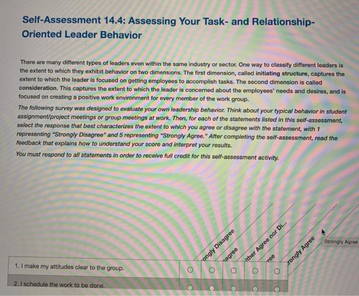  Self-Assessment 14.4: Assessing Your Task- and Relationship- Oriented Leader Behavior There