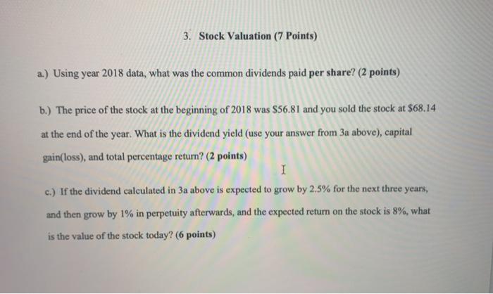  3. Stock Valuation (7 points) a.) Using year 2018 data, what