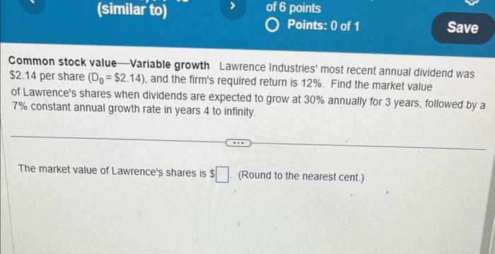  Common stock value - Variable growth Lawrence Industries' most recent annual