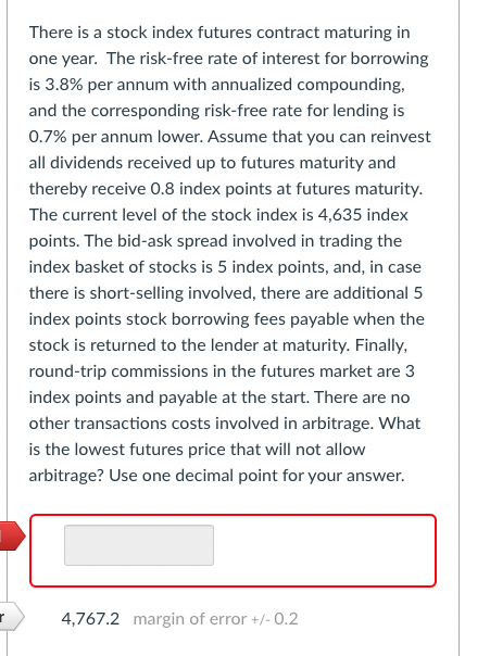  The correct answer is 4767.2. Please show and explain all steps