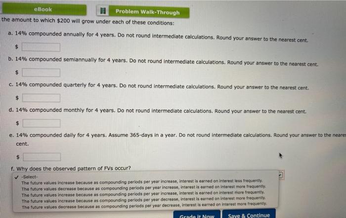 please help me eBook Problem Walk-Through the amount to which $200 will