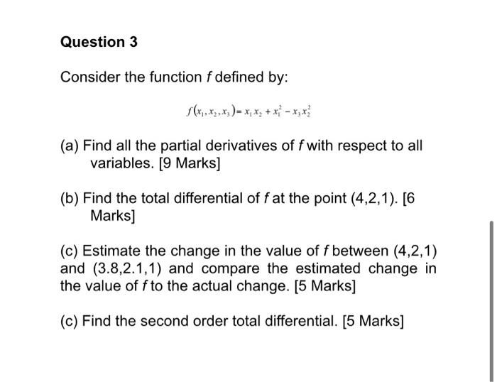 Can someone please help with this?? Question 3 Consider the function f