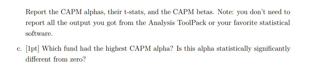 data. File mfunds_data.xlsx contains historical returns of three mutual funds Ticker Fund