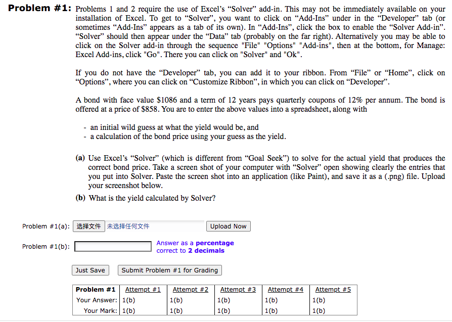  Problem #1: Problems 1 and 2 require the use of Excel's