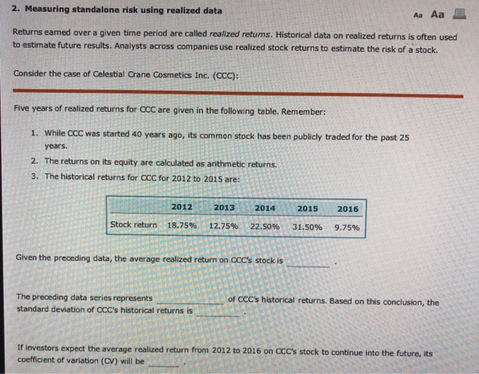  2. Measuring standalone risk using realized data Aa Aa Returns earned