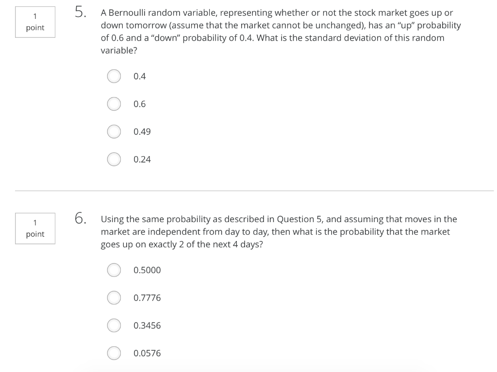 Need help, please. Thank you! 15. A Bernoulli random variable, representing whether