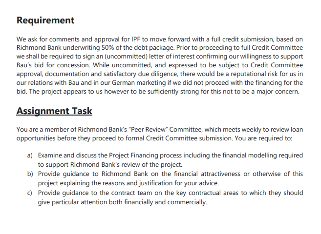 discuss the Project Financing process including the financial modelling required to support