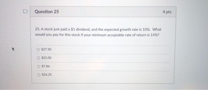 $1.24. The stock paid a $1.00 dividend this year. What is the