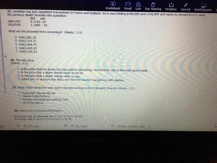  Please answer 25, 26, & 27. Gradebook Email Live Doc Sharing