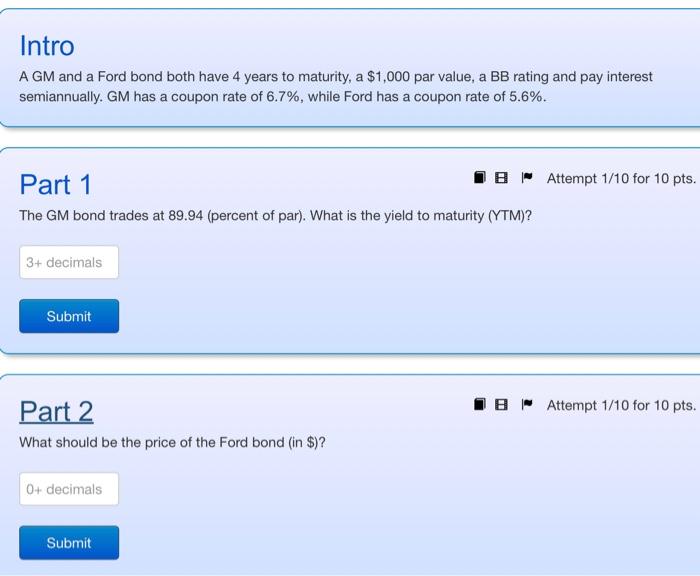 please answer , thanks Intro A GM and a Ford bond both