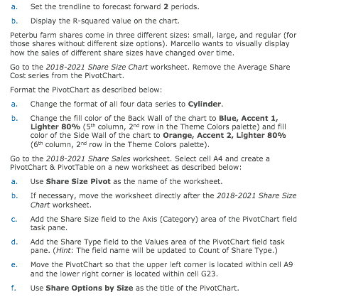 trendline to forecast forward 2 periods. Display the R-squared value on the