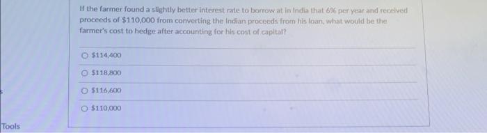  Tools If the farmer found a slightly better interest rate to