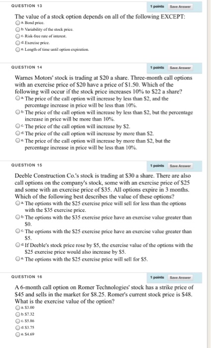  QUESTION 13 1 points Save Answer The value of a stock