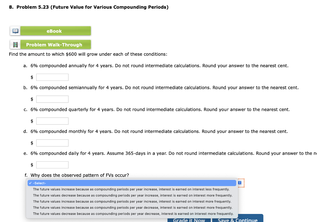  8. Problem 5.23 (Future Value for Various Compounding Periods) eBook Problem