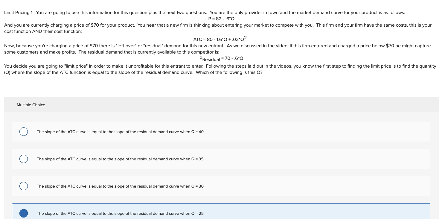 the next step in limit pricing is to take the correct "Q"