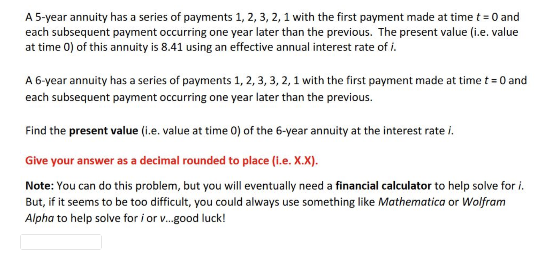  Please clearly show all steps, do not use excel. A 5-year