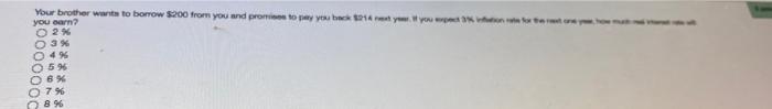 the question ask, how much real interest rate will you earn? Your