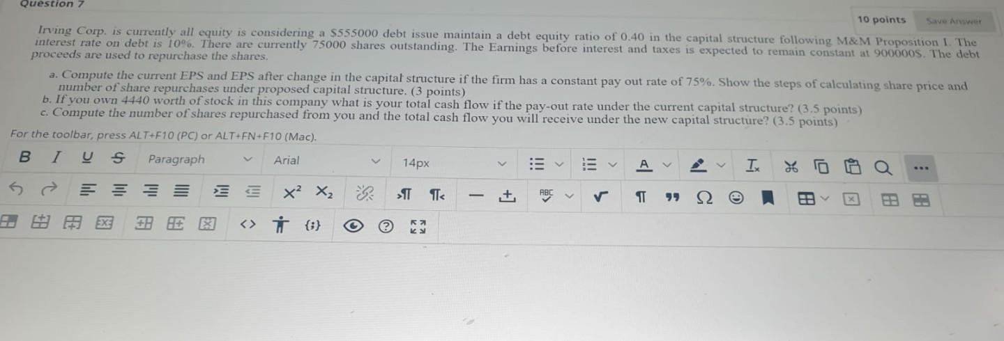 please solve it ASAP Question 7 10 points Irving Corp. is currently