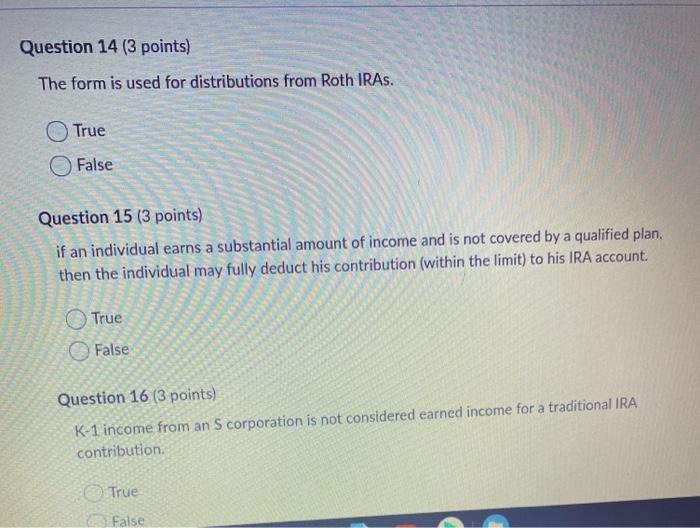  Question 14 (3 points) The form is used for distributions from
