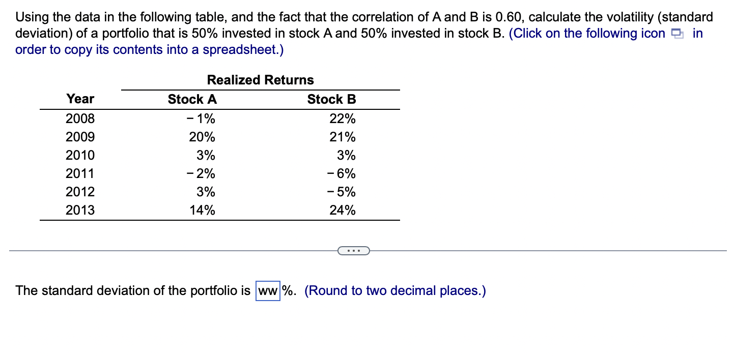 Using the data in the following table, and the fact that