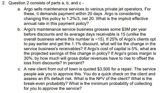 Please solve it with formulas in the provided excel template. 2. Question