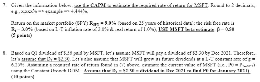 7. Given the information below, use the CAPM to estimate the